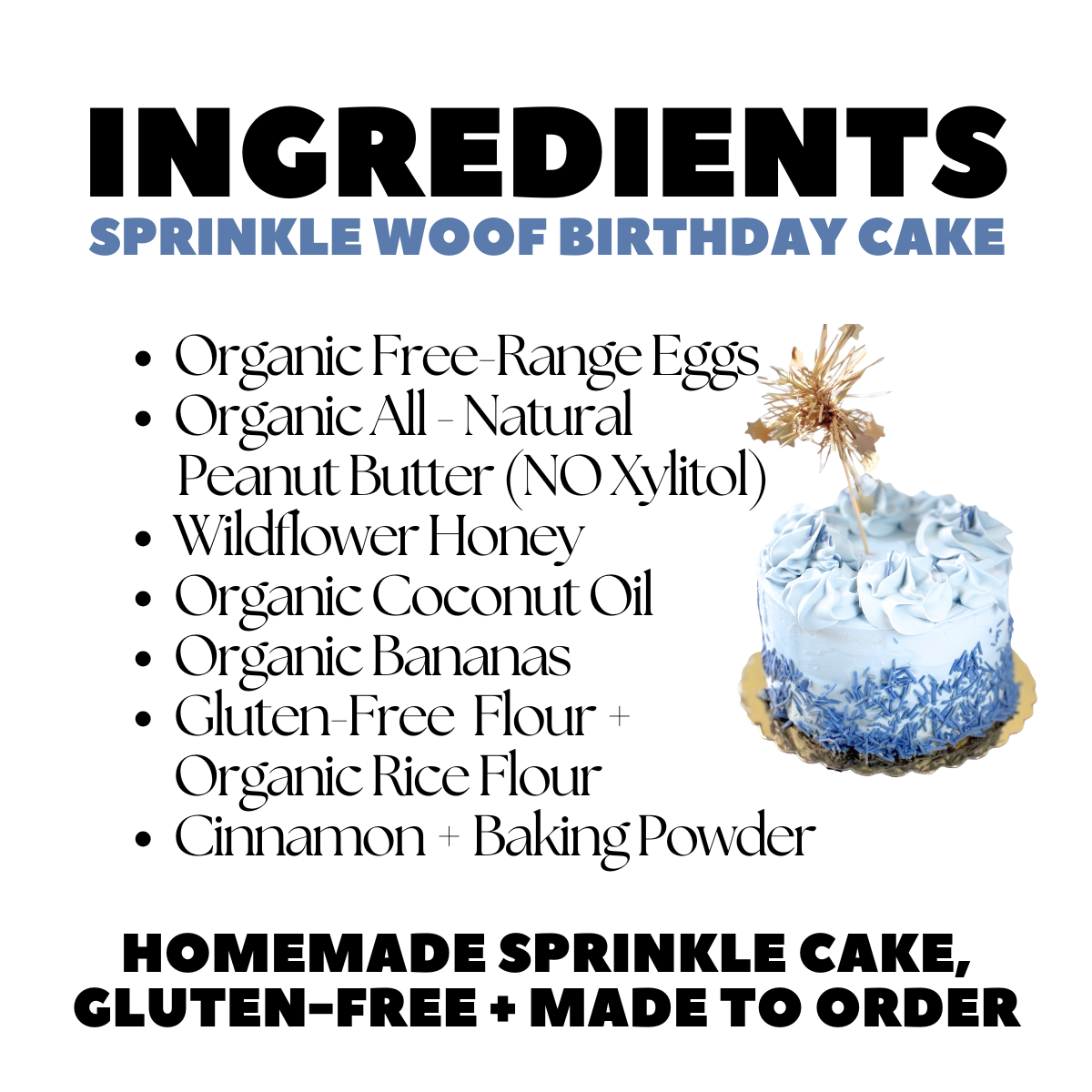 List of Ingredients for the Blue Custom Dog Birthday Cake for Dogs from Daisy Bites Dog Bakery New Orleans
