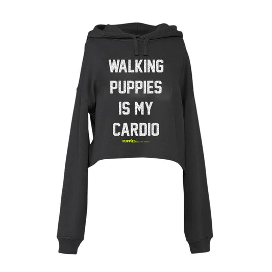 Walking Puppies is My Cardio | Dog Mom Hoodie + Crop Top Style